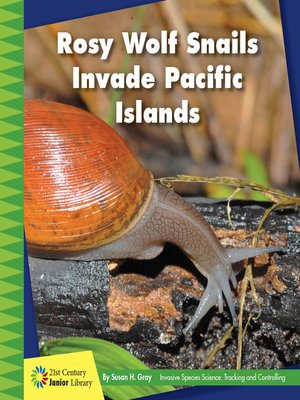 cover image of Rosy Wolf Snails Invade Pacific Islands